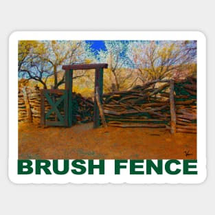 Brush Fence in Tucson Sticker